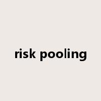 risk pooling是什么意思