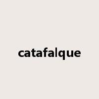 catafalque是什么意思