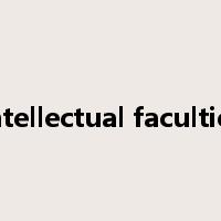 intellectual faculties是什么意思