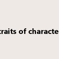 traits of character是什么意思