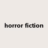 horror fiction是什么意思