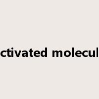 activated molecule是什么意思