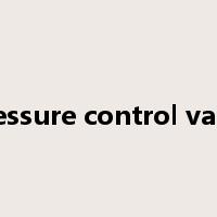 pressure control valve是什么意思