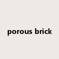 porous brick是什么意思
