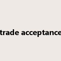 trade acceptance是什么意思