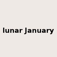 lunar January是什么意思
