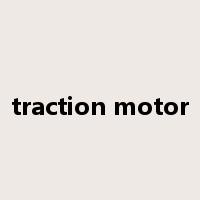 traction motor是什么意思