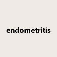 endometritis是什么意思