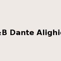 B&B Dante Alighieri是什么意思