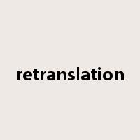 retranslation是什么意思