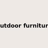 outdoor furniture是什么意思