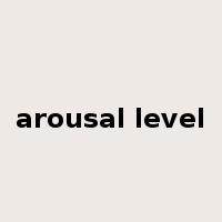 arousal level是什么意思