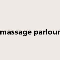 massage parlour是什么意思