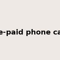 pre-paid phone card是什么意思
