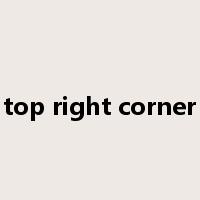 top right corner是什么意思