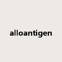 alloantigen是什么意思