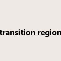 transition region是什么意思