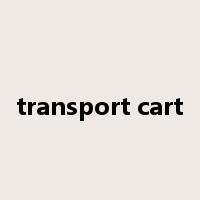 transport cart是什么意思