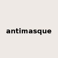 antimasque是什么意思