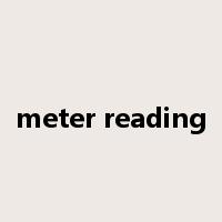 meter reading是什么意思