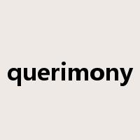 querimony是什么意思