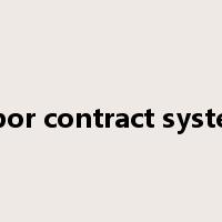 labor contract system是什么意思