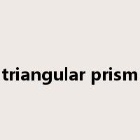 triangular prism是什么意思