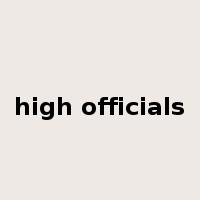 high officials是什么意思