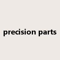 precision parts是什么意思