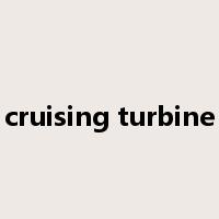 cruising turbine是什么意思