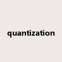 quantization是什么意思