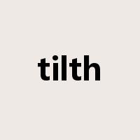 tilth是什么意思