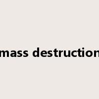 mass destruction是什么意思