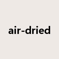air-dried是什么意思