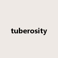 tuberosity是什么意思