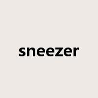 sneezer是什么意思