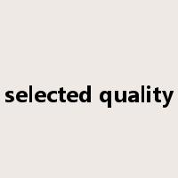 selected quality是什么意思