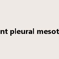 malignant pleural mesothelioma是什么意思