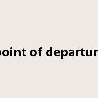 point of departure是什么意思