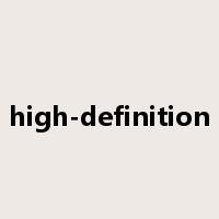high-definition是什么意思
