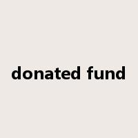 donated fund是什么意思