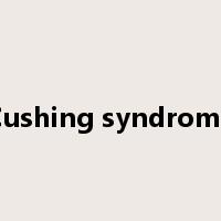 Cushing syndrome是什么意思