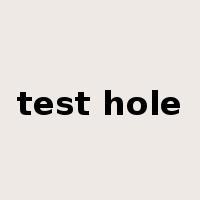 test hole是什么意思