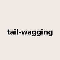 tail-wagging是什么意思