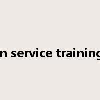 in service training是什么意思