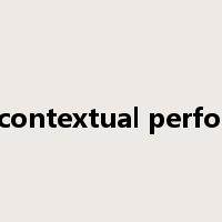 task & contextual performance是什么意思