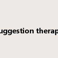 suggestion therapy是什么意思