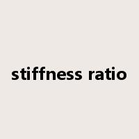 stiffness ratio是什么意思
