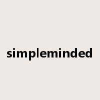 simpleminded是什么意思