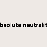 absolute neutrality是什么意思